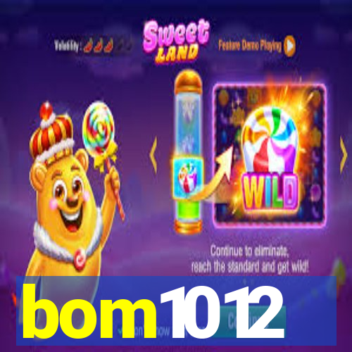 bom1012