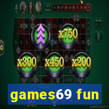 games69 fun