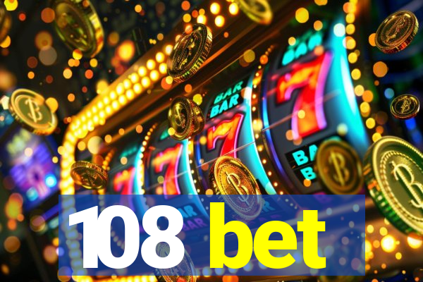 108 bet