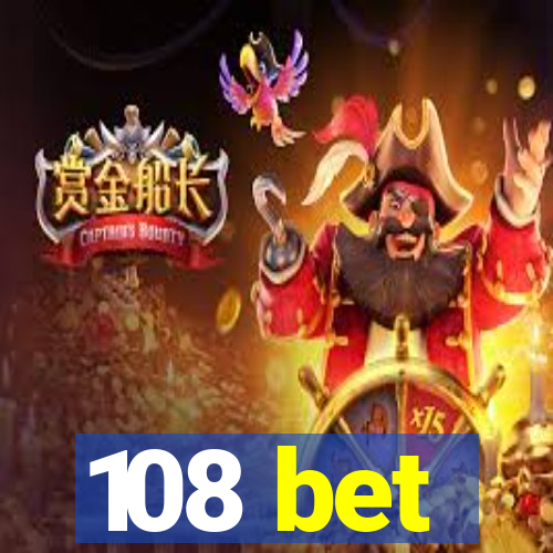 108 bet