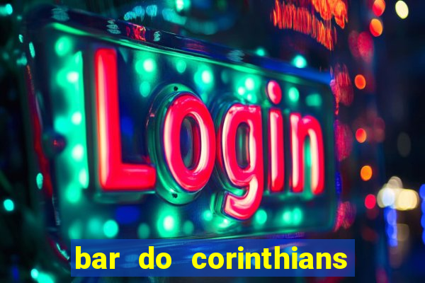 bar do corinthians em fortaleza