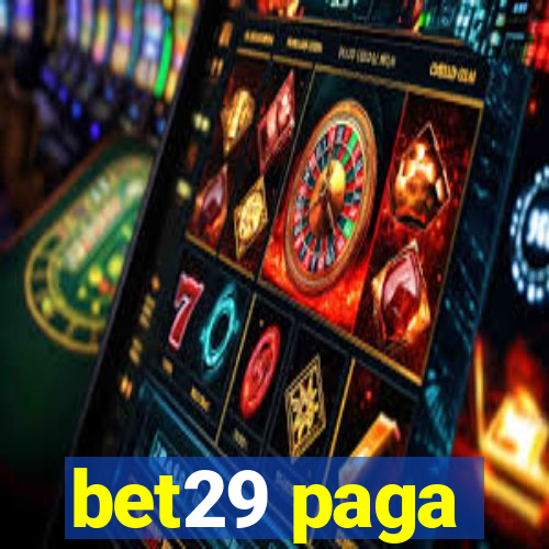 bet29 paga