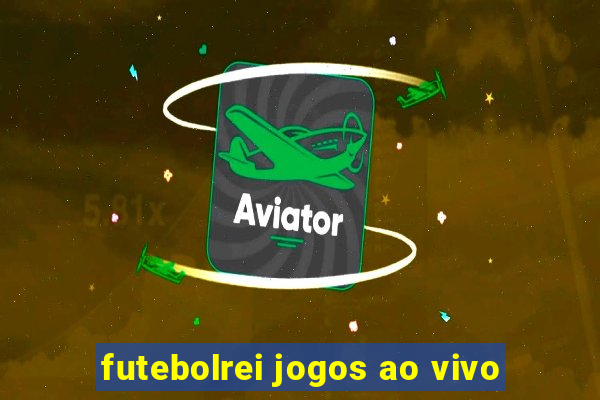 futebolrei jogos ao vivo