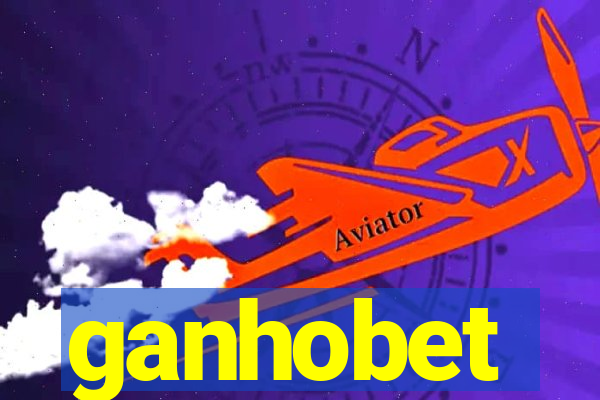 ganhobet