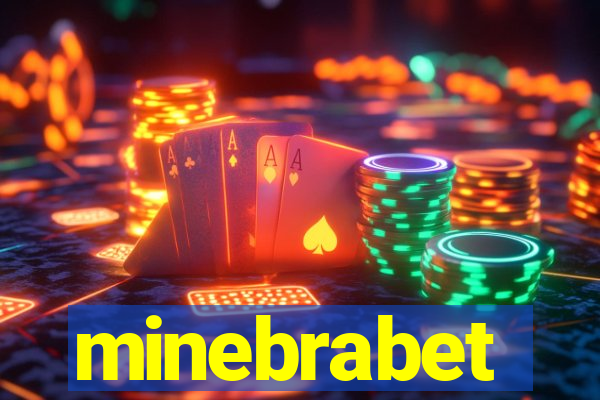 minebrabet