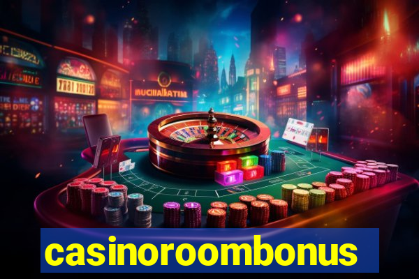 casinoroombonus