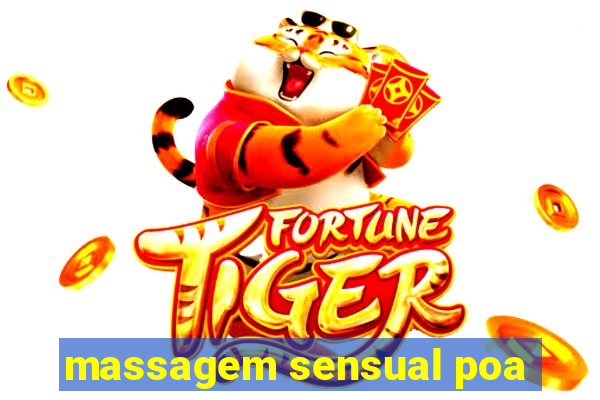 massagem sensual poa