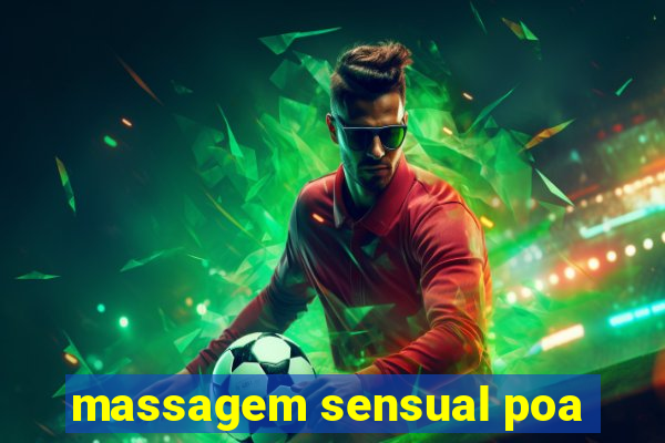 massagem sensual poa