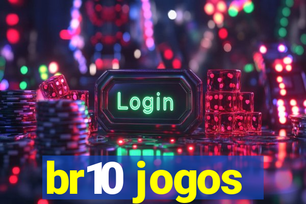 br10 jogos