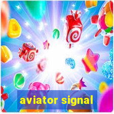 aviator signal