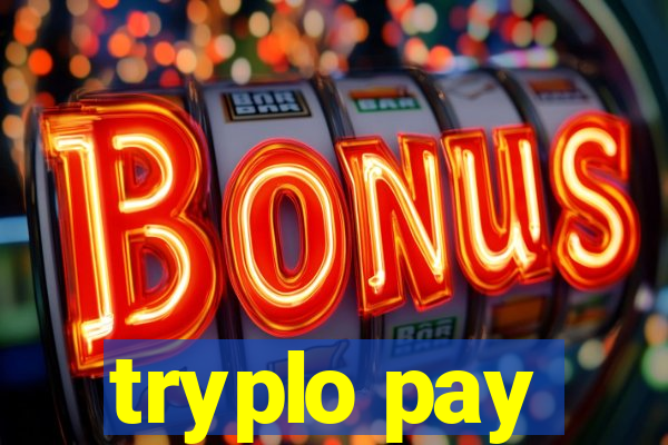 tryplo pay