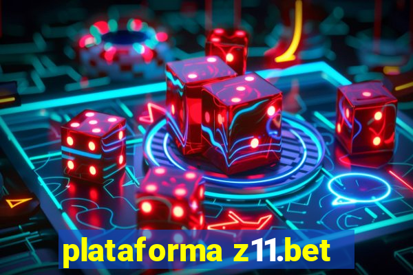 plataforma z11.bet