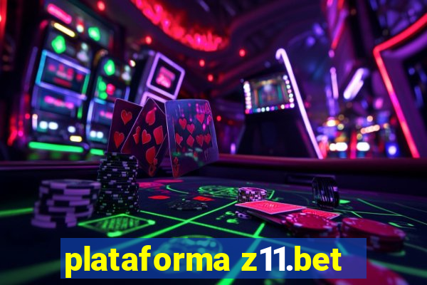 plataforma z11.bet