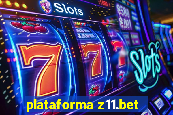 plataforma z11.bet