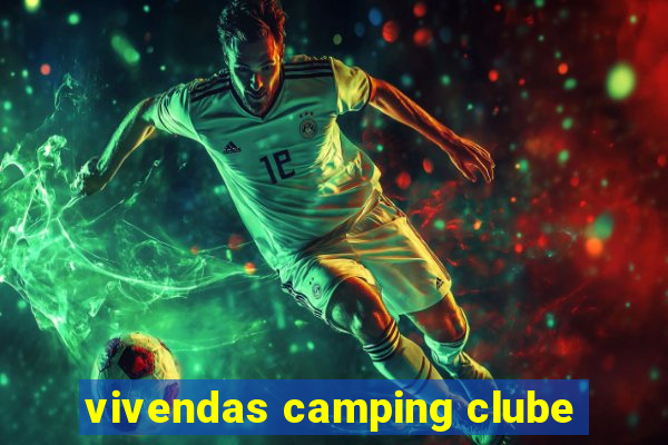 vivendas camping clube