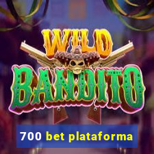 700 bet plataforma