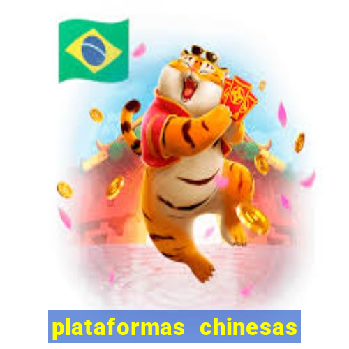 plataformas chinesas de apostas