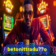 betonittradu??o