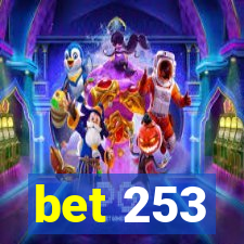 bet 253