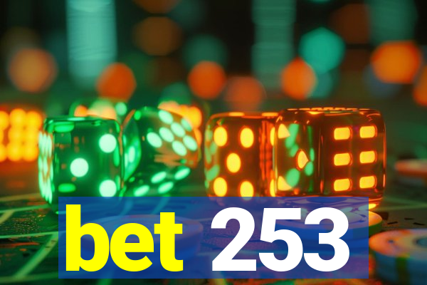 bet 253