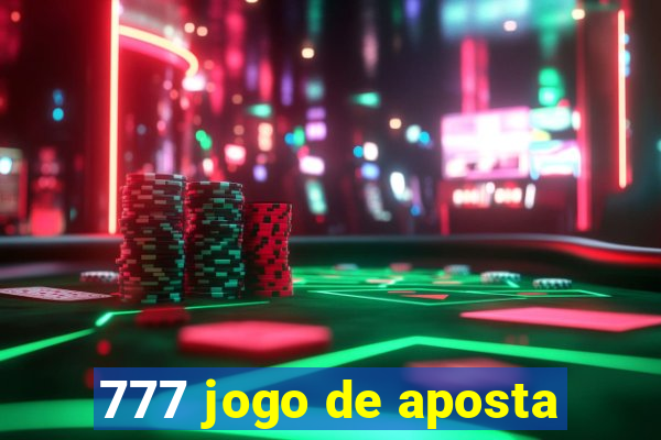 777 jogo de aposta