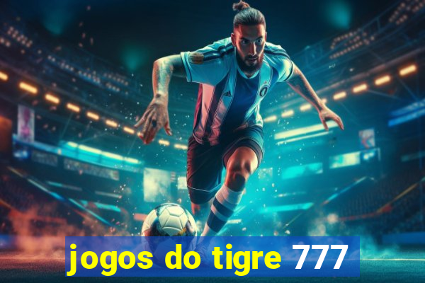 jogos do tigre 777