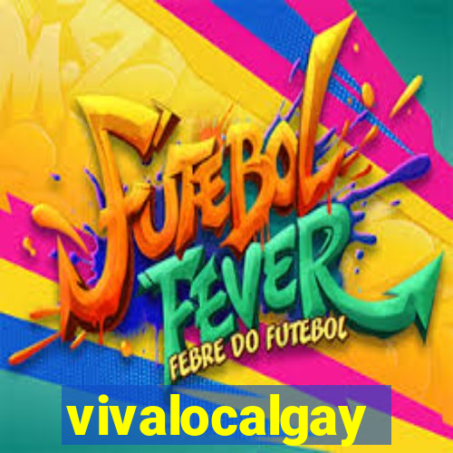 vivalocalgay