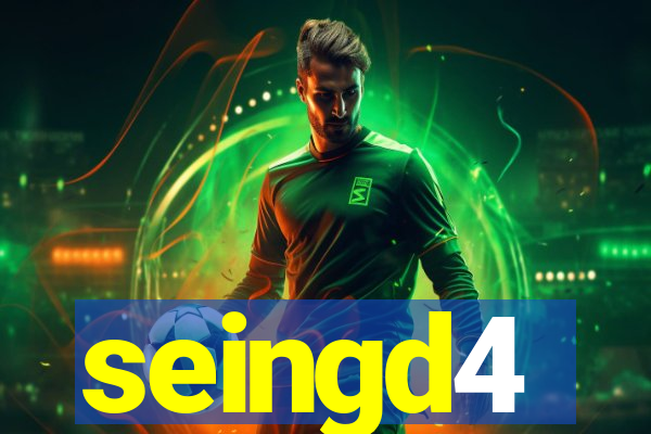 seingd4