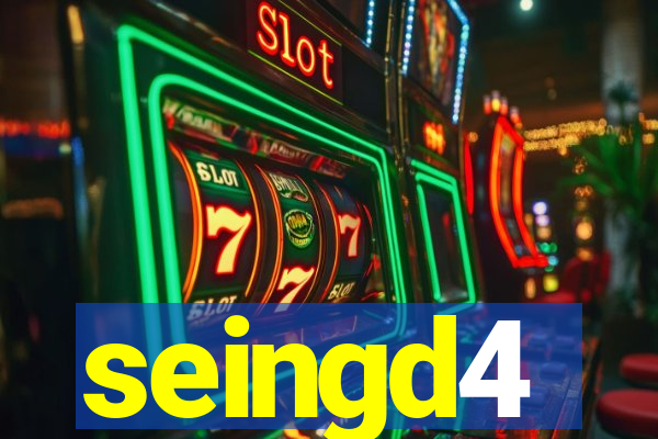 seingd4