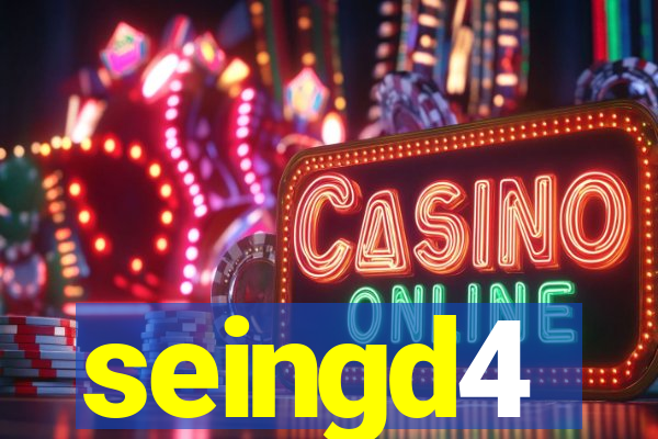 seingd4