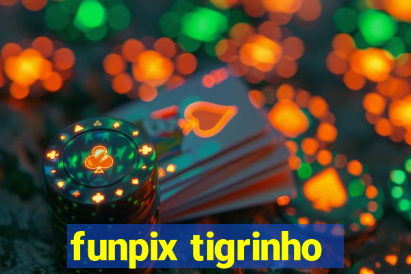 funpix tigrinho