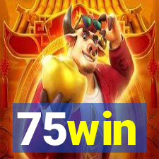 75win