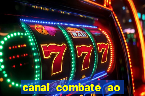 canal combate ao vivo online multicanais