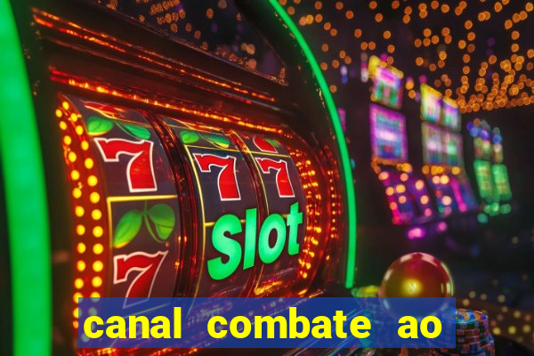 canal combate ao vivo online multicanais