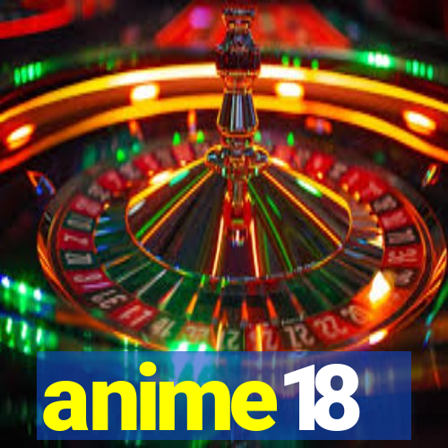 anime18