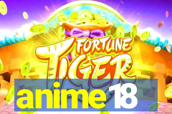 anime18