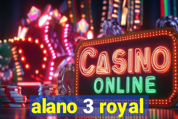 alano 3 royal