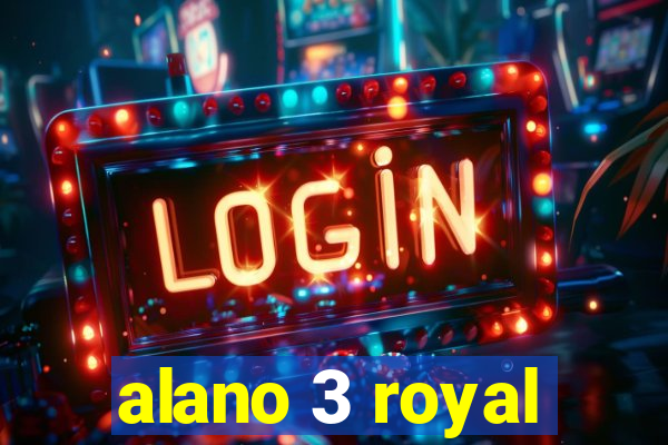 alano 3 royal