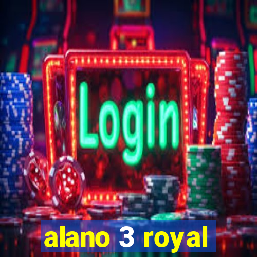 alano 3 royal