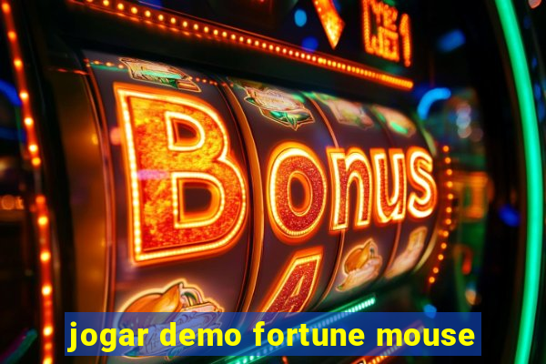 jogar demo fortune mouse