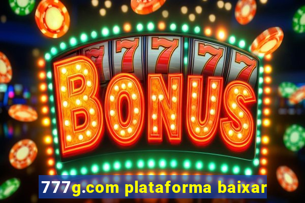 777g.com plataforma baixar