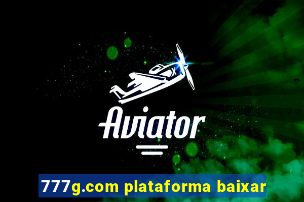 777g.com plataforma baixar