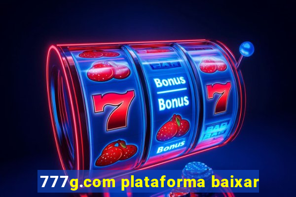 777g.com plataforma baixar