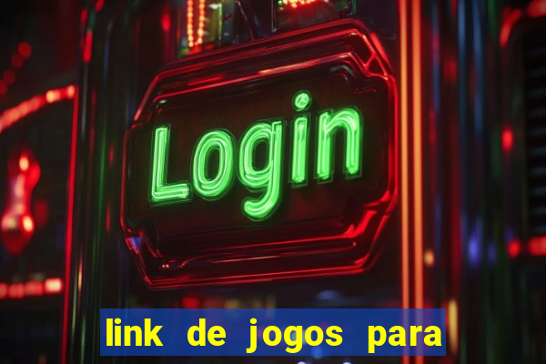 link de jogos para ganhar dinheiro