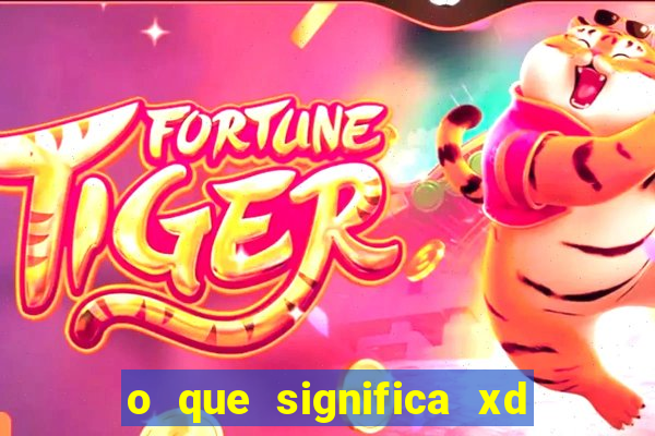 o que significa xd em jogos