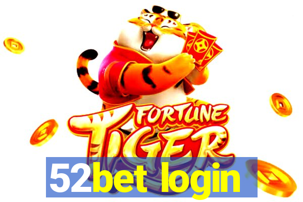 52bet login