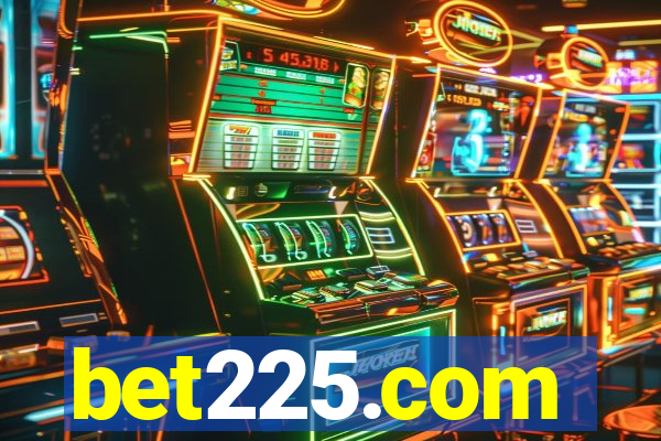 bet225.com