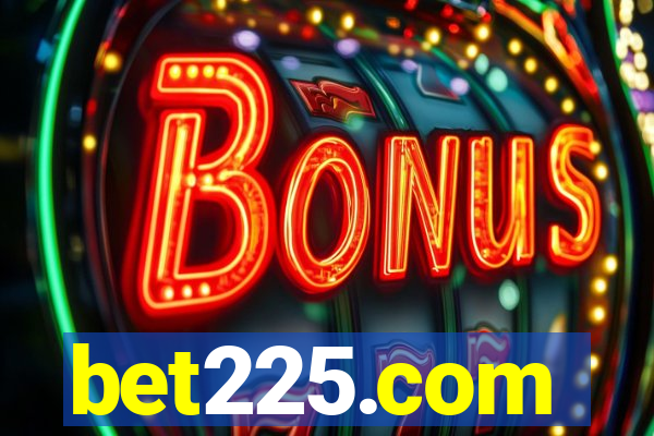 bet225.com