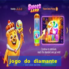 jogo do diamante para ganhar dinheiro