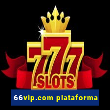 66vip.com plataforma